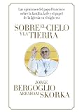 Sobre el cielo y la tierra (Vintage Espanol) (Spanish Edition)