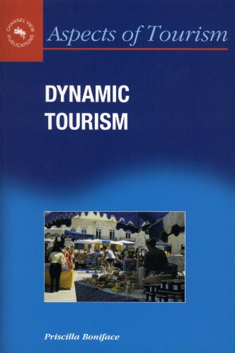 Dynamic Tourism: Journeying With Change (Aspects of Tourism)