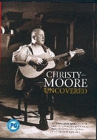 CHRISTY MOORE UNCOVERED DVD