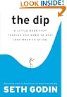 The Dip: A...