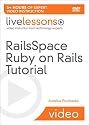 RailsSpace Ruby on Rails Tutorial (Video Training)