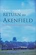 Return to Akenfield: Portrait of an English Village in the 21st Century