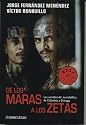 De Los Maras a Los Zetas. De Colombia a Chicago: Los Secretos Del Narcotráfico De Colombia a Chicago (Best Seller (Debolsillo)) (Spanish Edition)