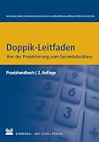  : Doppik-Leitfaden - Von der Projektierung zum Gesamtabschluss: Praxishandbuch