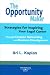Books : The Opportunity Maker, Strategies for Inspiring Your Legal Career Through Creative Networking and Business Development