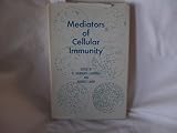 Mediators of cellular immunity : proceedings of an international conference held at Brook Lodge, Augusta, Michigan, April 28-30, 1969