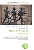 Albert II, Prince of Monaco: House of Grimaldi, Principality, Caroline, Princess of Hanover, Rainier III, Prince of Monaco, Princess Stéphanie of Monaco, ... Palace of Monaco, Jazmin Grace Grimaldi