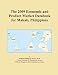 The 2009 Economic and Product Market Databook for Makati, Philippines