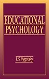 Educational Psychology (Classics in Soviet Psychology Series)