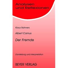Analysen und Reflexionen, Bd.88, Albert Camus 'Der Fremde': Darstellung und Interpretation