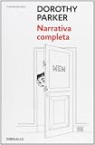 Narrativa completa / Complete Stories (Spanish Edition)