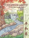 Amazon / Cottage House Publishing: Schnormeier Gardens: Peace, Harmony & Serenity (Scot E. Long Ph.D)