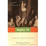 Naples '44: A World War II Diary of Occupied Italy