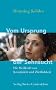 Vom Ursprung der Sehnsucht: Die Heilkr�fte von Kreativit�t und Z�rtlichkeit