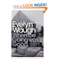 When the Going Was Good (Twentieth Century Classics)