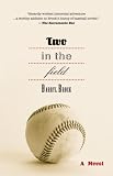 Two in the Field: A Novel