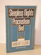 Sleepless Nights in the Procrustean Bed