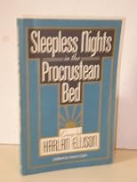 Sleepless Nights in the Procrustean Bed