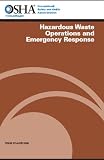 Hazardous Waste Operations and Emergency Response