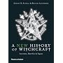 A New History of Witchcraft: Sorcerers, Heretics and Pagans