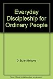 Everyday discipleship for ordinary people