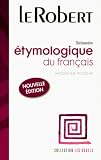 Revue Editions Le Robert  / Dictionnaire étymologique du français