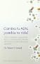 Cambie De And, Cambie Su Vida/ Change Your DNA, Change Your Life! (Spanish Edition)
