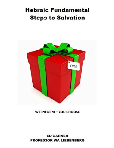 Hebraic Fundamental Steps to Salvation