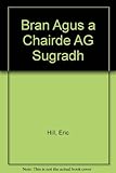 Bran agus a chairde ag súgradh : leabhar greamán