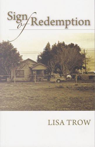 Sign of Redemption, by Lisa Trow Sign of Redemption, by Lisa Trow