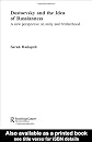Dostoevsky and The Idea of Russianess: A New Perspective on Unity and Brotherhood (Basees/Curzon Series on Russian & East European Studies)