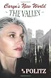Caryn's New World: The Valley