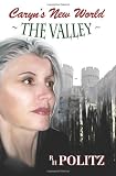 Caryn's New World: The Valley