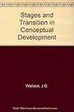 Stages and transition in conceptual development : an experimental study