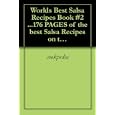 World's Best Salsa Recipes Book #2 ...176 PAGES of the best Salsa Recipes on the web!!'