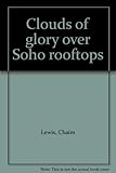 Clouds of glory over Soho rooftops