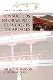 Los Sucesos En Oran Por El Marques De Ardales