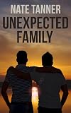 Unexpected Family (Gay Contemporary Romance)