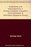 Subjectivity and intersubjectivity in human-computer interaction