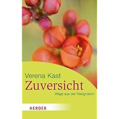 Zuversicht: Wege aus der Resignation (HERDER spektrum)