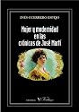 Mujer y modernidad en las cronicas de Jose Marti (Spanish Edition)
