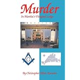 MurderinMartha'sVineyardLodge:AMasonicAllegory(TheMasonicMurderTrilogy)