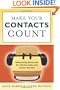 Make Your Contacts Count: Networking Know-how for Business And Career Success