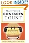 Make Your Contacts Count: Networking Know-how for Business And Career Success