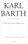 Karl Barth Gesamtausgabe: Fides quaerens intellectum: Anselms Beweis der Existenz Gottes im Zusammenhang seines theologischen Programms: 13