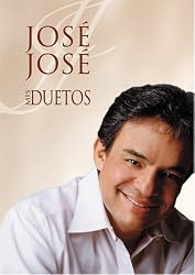 Jos&eacute; Jos&eacute;: Mis Duetos