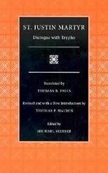 Dialogue With Trypho (Selections from the Fathers of the Church)