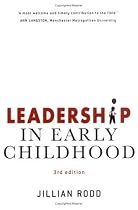 Leadership in Early Childhood: The Pathway to Professionalism