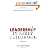 Leadership in Early Childhood: The Pathway to Professionalism
