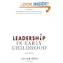 Leadership in Early Childhood: The Pathway to Professionalism